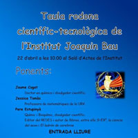 Taula rodona científico-tecnològica de l'Institut Joaquim Bau 