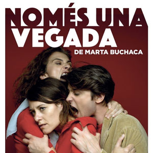 Teatre 'Només una Vegada' de Marta Buchaca