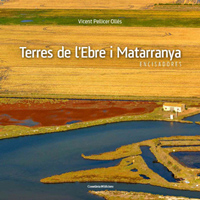 Llibre 'Terres de l'Ebre i Matarranya. Encisadores' de Vicent Pellicer Llibre 'Terres de l'Ebre i Matarranya. Encisadores' de Vicent Pellicer