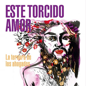Este torcido amor, llibre de poemes de Txus Garcia