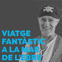 Viatge fantàstic a la mar de l'Ebre