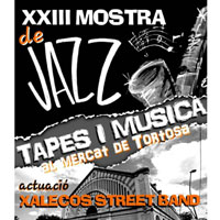 Xalecos Street Band - Mercat de Tortosa - Mostra de Jazz 2016 Xalecos Street Band - Mercat de Tortosa - Mostra de Jazz 2016