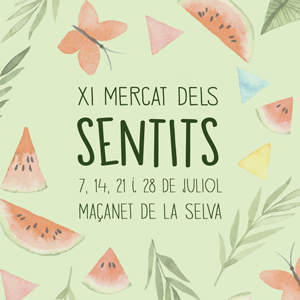 XI Mercat dels Sentits XI Mercat dels Sentits