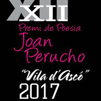 XII Premi de Poesia Joan Perucho 'Vila d'Ascó' 2017 XII Premi de Poesia Joan Perucho 'Vila d'Ascó' 2017