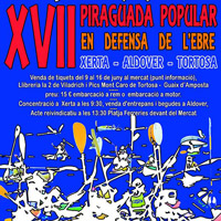 XVII Piraguada en defensa de l'Ebre - PDE 2017 XVII Piraguada en defensa de l'Ebre - PDE 2017