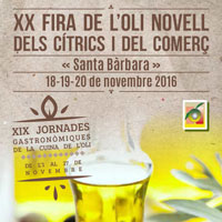 XX Fira de l'Oli novell, dels Cítrics i del Comerç - Santa Bàrbara 2016 XX Fira de l'Oli novell, dels Cítrics i del Comerç - Santa Bàrbara 2016