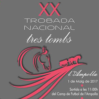 XX Trobada Nacional dels Tres Tombs - L'Ampolla 2017 XX Trobada Nacional dels Tres Tombs - L'Ampolla 2017