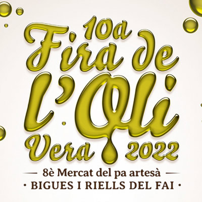 10a Fira de l'Oli Vera i 8è Mercat del pa artesà - Bigues i Riells 2022 10a Fira de l'Oli Vera i 8è Mercat del pa artesà - Bigues i Riells 2022