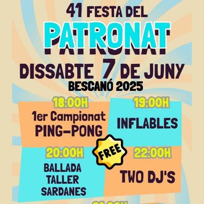 41a Festa del Patronat, Barri del Patronat, Bescanó, 2025 41a Festa del Patronat, Barri del Patronat, Bescanó, 2025