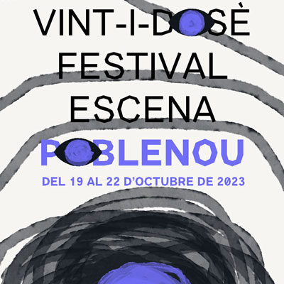 22è Festival Escena Poblenou, 2023 22è Festival Escena Poblenou, 2023