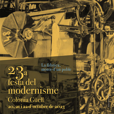 23a Festa del Modernisme a la Colònia Güell, 2023 23a Festa del Modernisme a la Colònia Güell, 2023