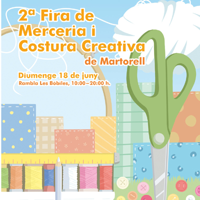 2a Fira de Merceria i Costura Creativa de Martorell 2023 2a Fira de Merceria i Costura Creativa de Martorell 2023