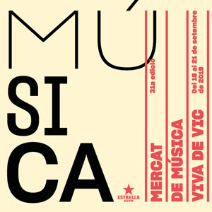 31è Mercat de Música Viva de Vic - 2019 31è Mercat de Música Viva de Vic - 2019