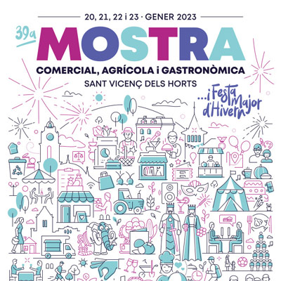 39a Mostra Comercial, Agrícola i Gastronòmica de Sant Vicenç dels Horts, 2023 39a Mostra Comercial, Agrícola i Gastronòmica de Sant Vicenç dels Horts, 2023