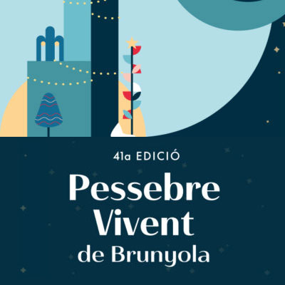 41è Pessebre Vivent de Brunyola 2022