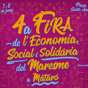 4a Fira de l'Economia Social i Solidària del Maresme - Mataró 2019 4a Fira de l'Economia Social i Solidària del Maresme - Mataró 2019
