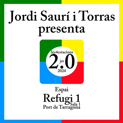 Exposició 'Les 4 estacions 2.0' de Jordi Saurí i Torras Exposició 'Les 4 estacions 2.0' de Jordi Saurí i Torras
