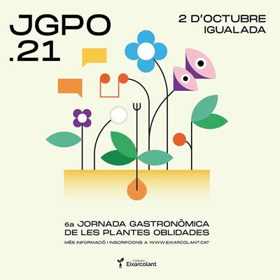6a Jornada Gastronòmica de les Plantes Oblidades - Igualada 2021 6a Jornada Gastronòmica de les Plantes Oblidades - Igualada 2021