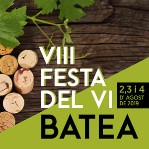 VIII Festa del Vi - Batea 2019 VIII Festa del Vi - Batea 2019