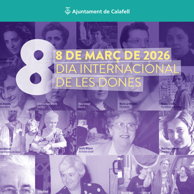 Dia internacional de les Dones a Calafell, 2026 Dia internacional de les Dones a Calafell, 2026