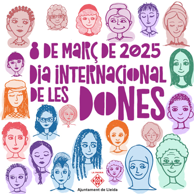 8M, Dia Internacional de les Dones a Lleida, 2025 8M, Dia Internacional de les Dones a Lleida, 2025