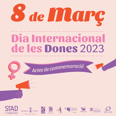 8M, Dia Internacional de les Dones a Valls, 2023 8M, Dia Internacional de les Dones a Valls, 2023