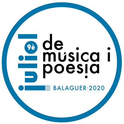 9è Juliol de Música i Poesia - Balaguer 2020 9è Juliol de Música i Poesia - Balaguer 2020