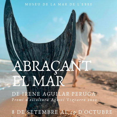 Exposició 'Abraçant el mar’ d'Irene Aguilar Exposició 'Abraçant el mar’ d'Irene Aguilar