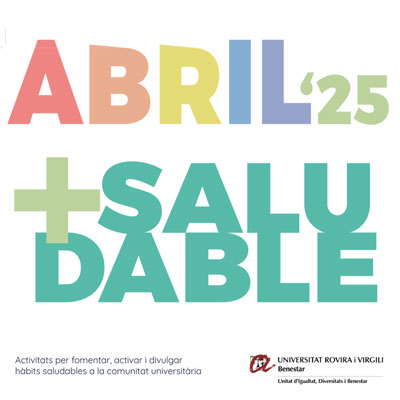 Abril + Saludable, URV, 2025 Abril + Saludable, URV, 2025
