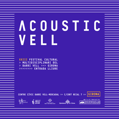 Festival Acoustic Vell, Girona, 2023 Festival Acoustic Vell, Girona, 2023