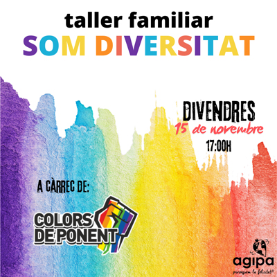 Taller familiar Som Diversitat, AGIPA, 2024 Taller familiar Som Diversitat, AGIPA, 2024