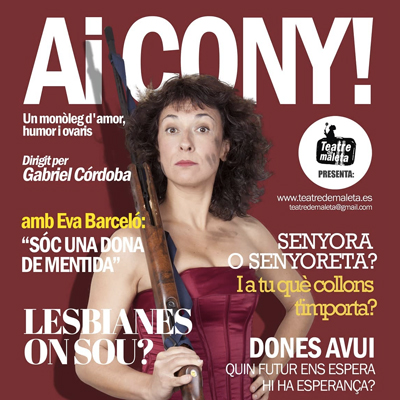 Teatre ‘Ai Cony!’, Eva Barceló, Monòleg, Feminisme