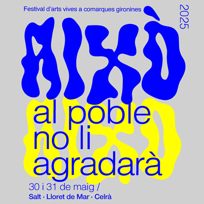 Festival Això al poble no li agradarà, 2025