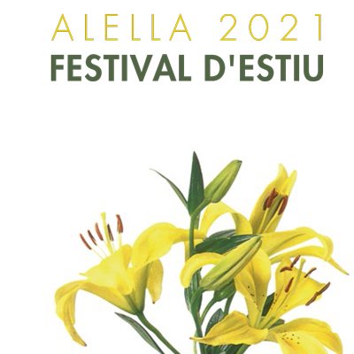 Festival d'Estiu - Alella 2021 Festival d'Estiu - Alella 2021