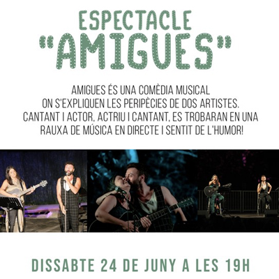 Espectacle 'Amigues' Espectacle 'Amigues'