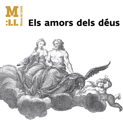 Exposició 'Els amors dels déus' al Museu de Lleida, Lleida, 2022 Exposició 'Els amors dels déus' al Museu de Lleida, Lleida, 2022