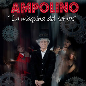 Cabaret Ampolino 'La màquina del temps' - Dh Company 2019 Cabaret Ampolino 'La màquina del temps' - Dh Company 2019