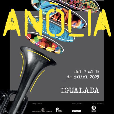35è Festival Anòlia, Igualada, 2023 35è Festival Anòlia, Igualada, 2023