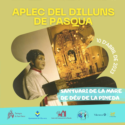 Dilluns de Pasqua, Aplec al Santuari de la Mare de Déu de la Pineda, Vila-seca, 2023 Dilluns de Pasqua, Aplec al Santuari de la Mare de Déu de la Pineda, Vila-seca, 2023