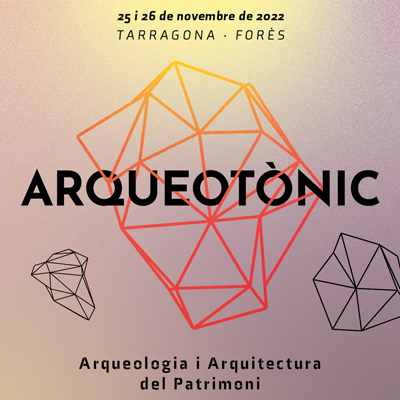 Jornades Arqueotònic, Forès, Tarragona, 2022