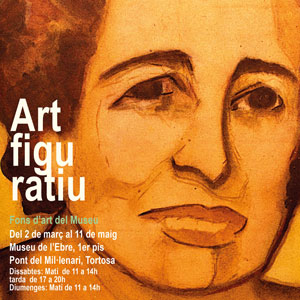 Exposició 'Art figuratiu del fons d'art del Museu de l'Ebre' - Tortosa 2019 Exposició 'Art figuratiu del fons d'art del Museu de l'Ebre' - Tortosa 2019