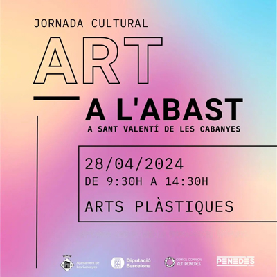 Art a l'Abast a Sant Valentí de les Cabanyes, Les Cabanyes, 2024
