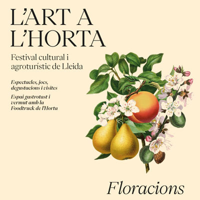 L'Art a l'Horta. Festival cultural i agroturístic de Lleida, 2025