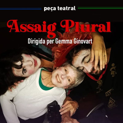 Teatre 'Assaig Plural', ASSIDE Teatre 'Assaig Plural', ASSIDE