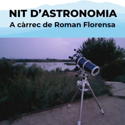 Nit d'astronomia, Cal Sinén, Estany d'Ivars i Vila-sana, 2025