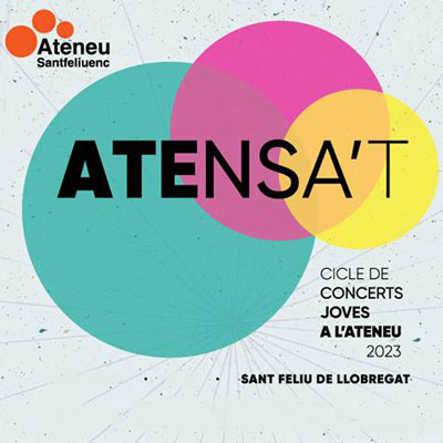 Atensa't, 2023, Sant Feliu de Llobregat