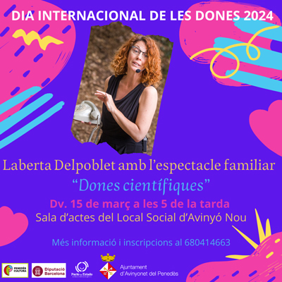 Espectacle familiar 'Dones científiques' , 8M, Avinyó Nou, Avinyonet del Penedès, 2024