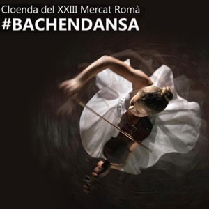 Espectacle 'Bachendansa' a Guissona, 2019 Espectacle 'Bachendansa' a Guissona, 2019