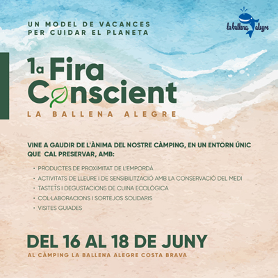 Fira Conscient 'Un model de vacances per cuidar el planeta', Càmping La Ballena Alegre, 2023