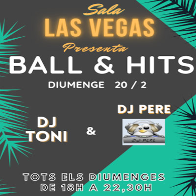 Ball & Hits - Sala Las Vegas 2022